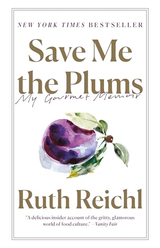 Save Me the Plums book cover for Ruth Reichl travel quotes