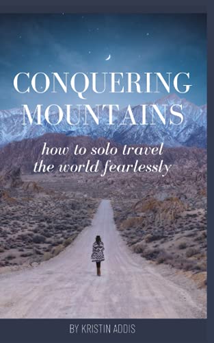 Conquering Mountains book cover for Kristin Addis travel quotes