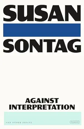 Against Interpretation: And Other Essays, book cover