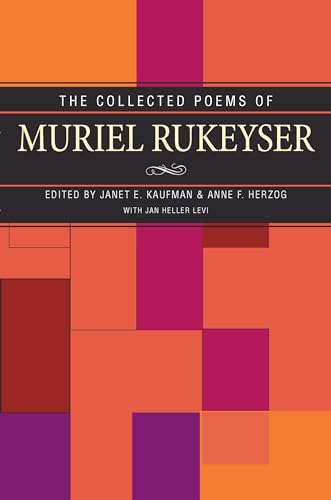 Cover of The Collected Poems of Muriel Rukeyser for Muriel Rukeyser travel quotes
