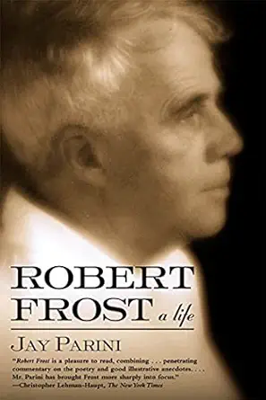 Robert Frost: A Life by Jay Parini, book cover