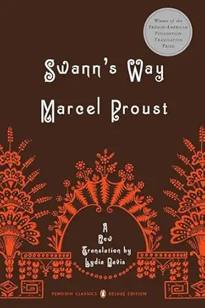Swann's Way: In Search of Lost Time, Vol. 1 (Penguin Classics Deluxe), book cover