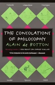 The Consolations of Philosophy (Vintage International)
