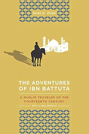 The Adventures of Ibn Battuta (Ross E. Dunn), book cover