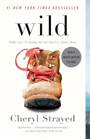 Wild: From Lost to Found on the Pacific Crest Trail, book cover