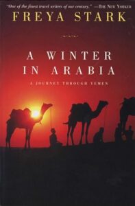 A Winter in Arabia: A Journey Through Yemen
