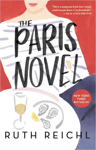 The Paris Novel book cover for Ruth Reichl travel quotes