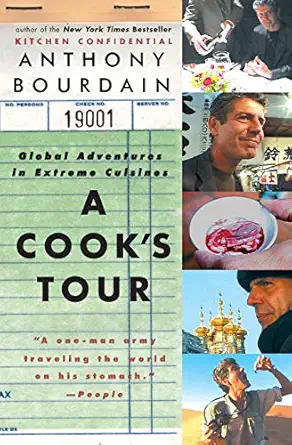 A Cook's Tour: Global Adventures in Extreme Cuisines, book cover