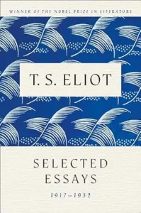 Selected Essays 1917-1932