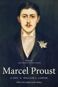Marcel Proust: A Life (William C. Carter)