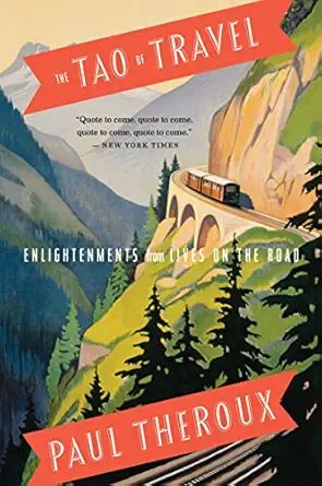 The Tao of Travel: Enlightenments from Lives on the Road, book cover