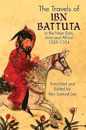 The Travels of Ibn Battuta: 1325-1354 (Dover, Gibb translation), book cover