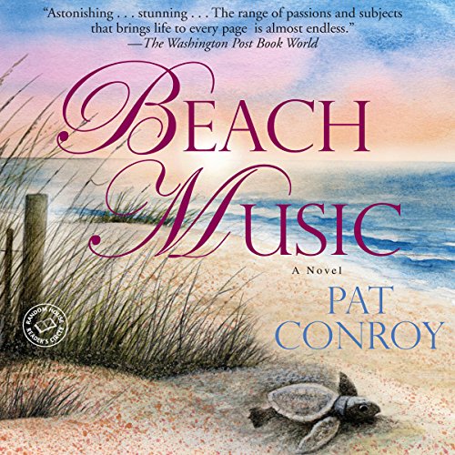 Beach Music book cover for Pat Conroy travel quotes