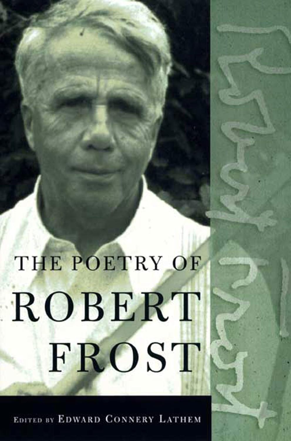 The Poetry of Robert Frost: The Collected Poems (ed. Edward Connery Lathem), book cover