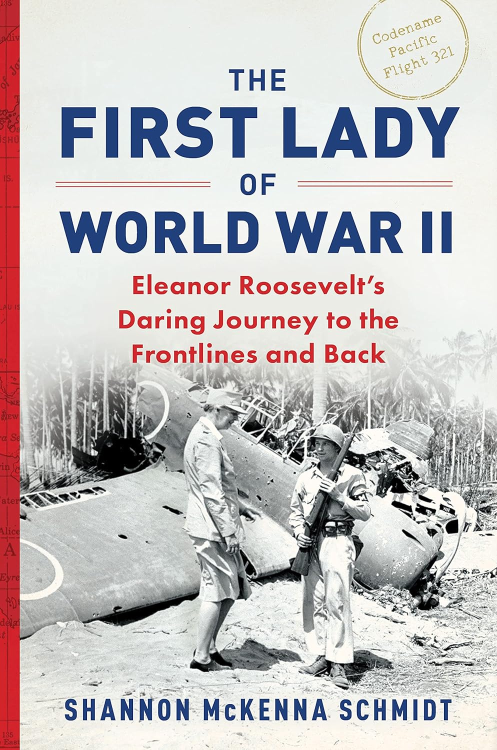 The First Lady of World War II (Shannon McKenna Schmidt), book cover