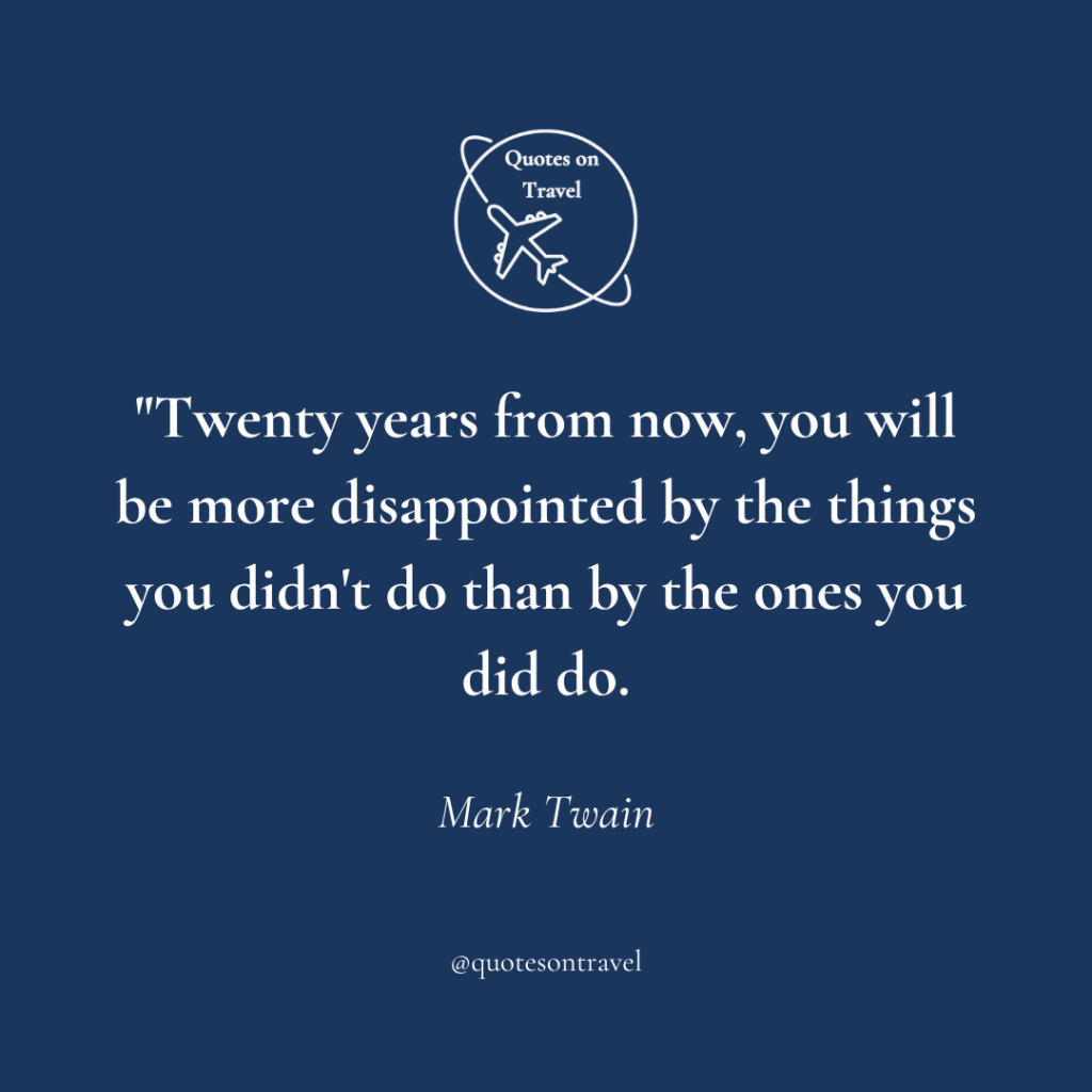 Mark Twain Quote - Solo Travel Quotes